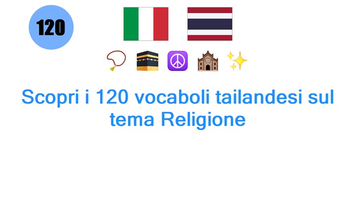 Scopri i 120 vocaboli tailandesi sul tema Religione